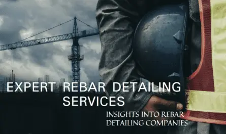 Rebar Detailing Companies