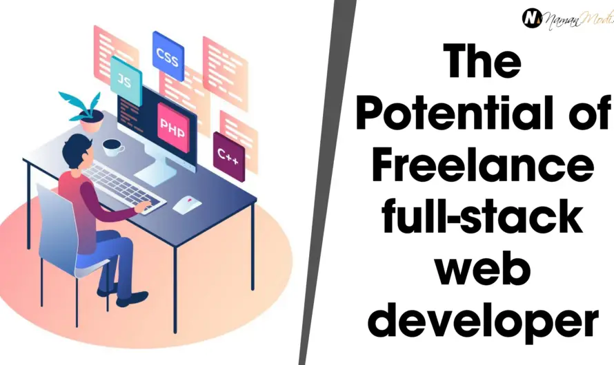 The Potential of Freelance Full-Stack Web Developer