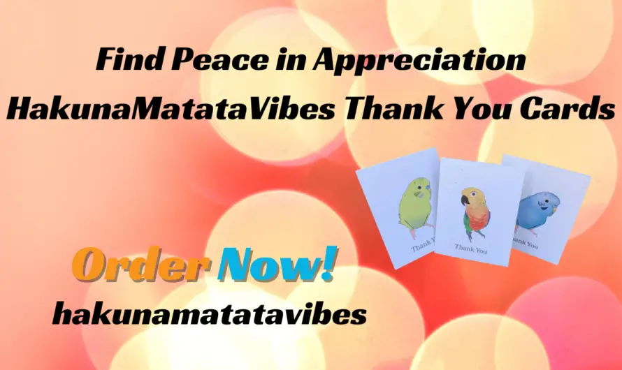 Find Peace in Appreciation HakunaMatataVibes Thank You Cards