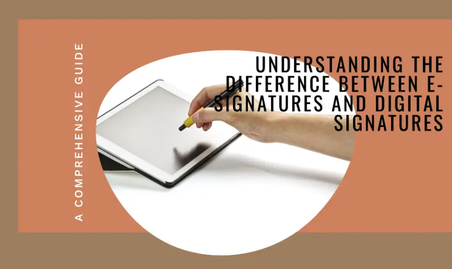 How Do E-Signatures and Digital Signatures Differ?