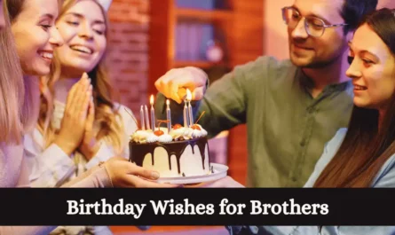 Birthday Wishes for Brothers