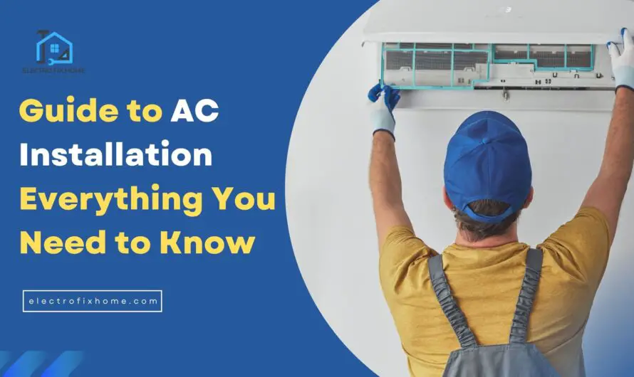 Guide to AC Installation Everything You Need to Know