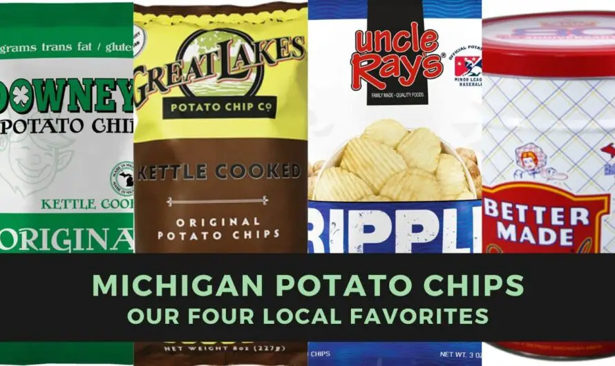 We Found 4 of the Best Michigan Potato Chip Companies